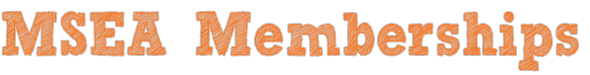MSEA Memberships